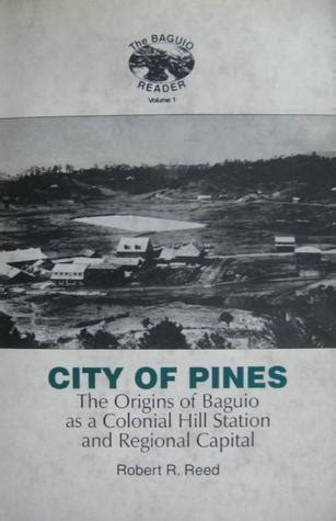 why baguio is called the city of pines|City of Pines: The Origins of Baguio as a Colonial Hill Station and .